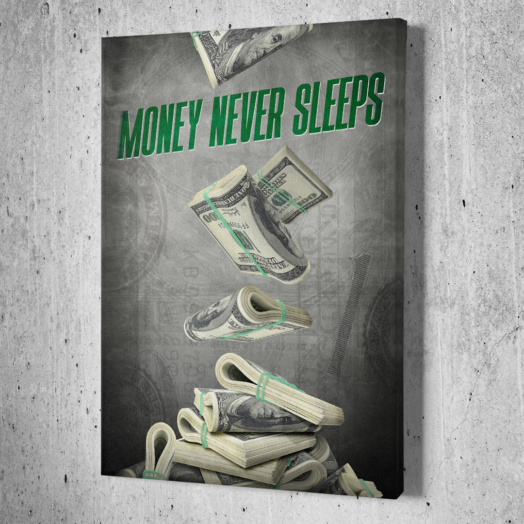Money Never Sleeps