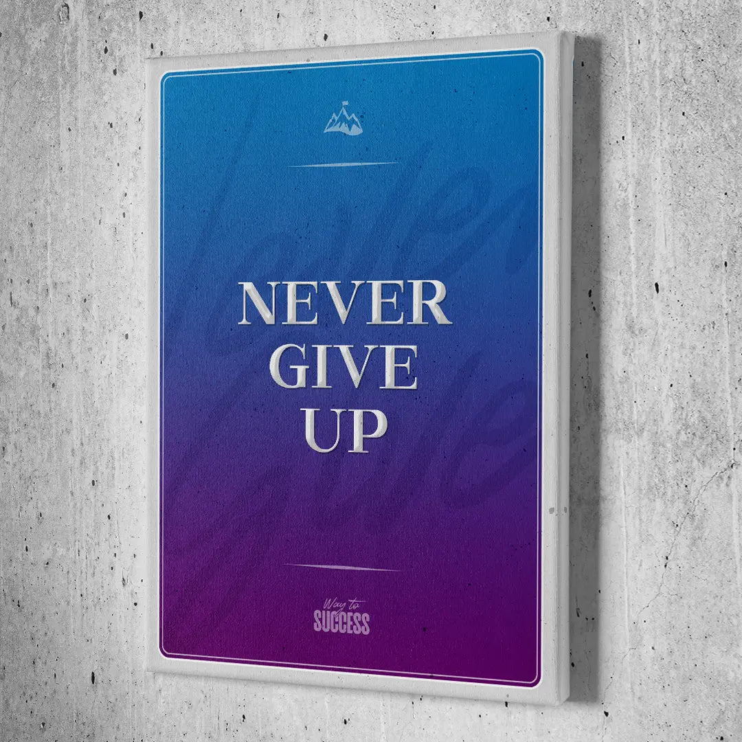 Never Give Up