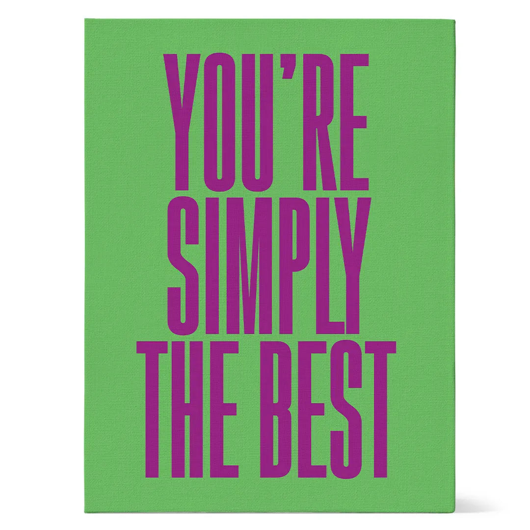 You're Simply The Best