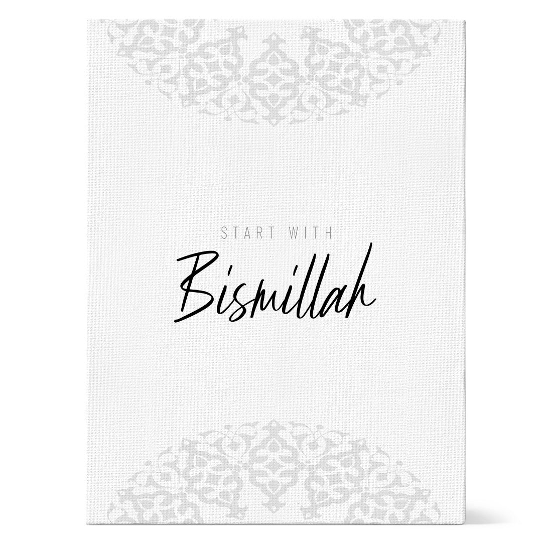 Islamic Art "Start with Bismillah"