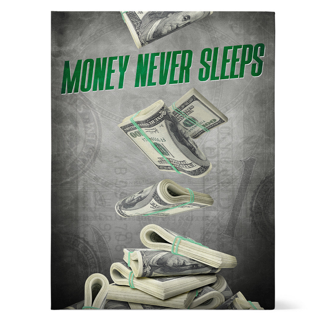 Money Never Sleeps