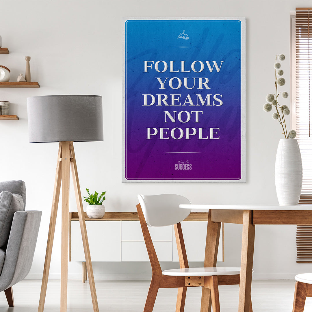 Follow Your Dreams
