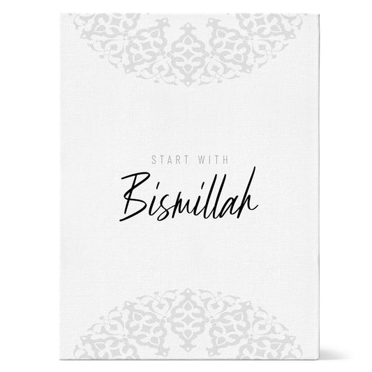 Islamic Art "Start with Bismillah"